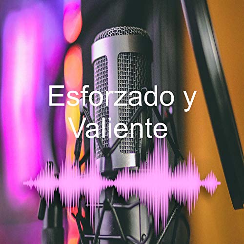 Esforzado y Valiente