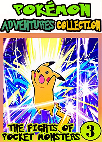 Fight Adventures Pocket: Collection Pack 3 - Adventures Of Pocket Monsters Manga Pokemon Graphic Novel For Children (English Edition)