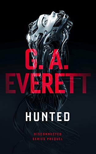 Hunted (Disconnected) (English Edition)