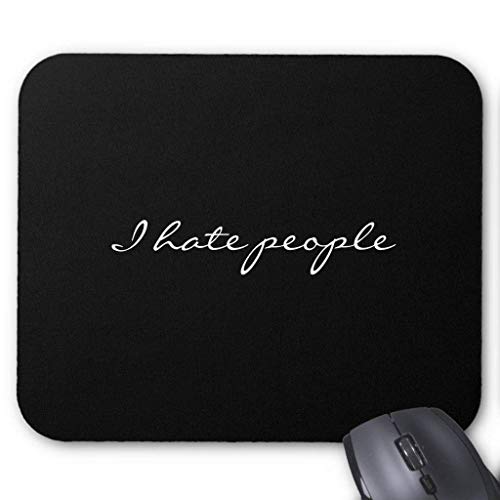 I Hate People Mouse Pad 18×22 cm