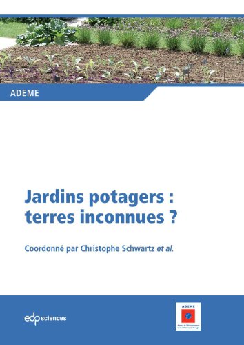 Jardins potagers: terres inconnues (Ademe t. 7417) (French Edition)