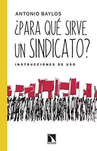 ¿Para qué sirve un sindicato?: Instrucciones de uso (Mayor nº 400)