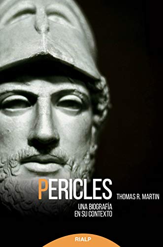 Pericles: Una biografía en su contexto (Historia y Biografías)