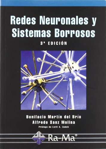 Redes Neuronales y Sistemas Borrosos. 3ª Edición