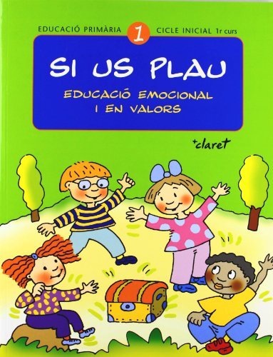 Si us plau. Educació emocional i en valors: Si us plau 1. Educació emocional i en valors: Educació primària. Cicle inicial, 1r curs - 9788482977355