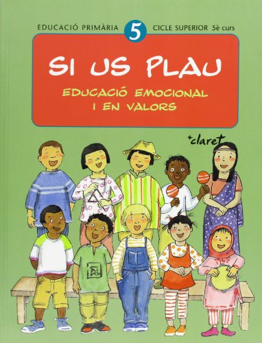 Si us plau. Educació emocional i en valors: Si us plau 5. Educació emocional i en valors: Educació primària. Cicle superior, 5è curs - 9788482977423