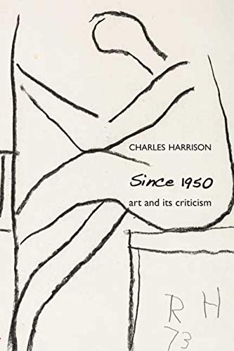 Since 1950: Art and Its Criticism