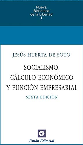 Socialismo calculo economico y funcion empresarial 6'ed