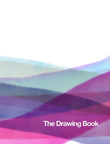 The Drawing Book: Elegant Drawing book 7.44" x 9.69", 120 Blank Pages (60 sheets) 90 grams, Thinly Framed near the edges, With Fine Art Watercolor ... Doodling with Color Pencils and Crayons