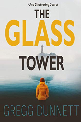 The Glass Tower: A mystery and suspense thriller with a gripping twist (The Sinister Coast Collection)