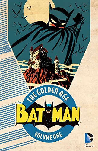 Batman: The Golden Age Vol. 1 (Detective Comics (1937-2011)) (English Edition)