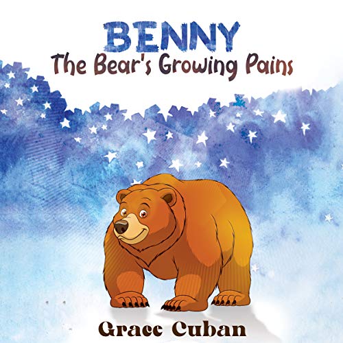 Benny the Bear's Growing Pains (English Edition)