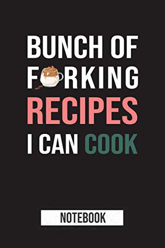 Bunch of Forking Recipes I Can Cook Notebook: Graph Paper (6" x 9" - 120 pages) ~ Bunch of Forking Recipes I Can Cook Notebook for Daily Journal,Perfect Cooking Notebook To Write In