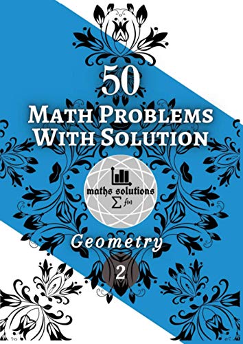 [B&W] 50 math problems with solution: Geometry 2