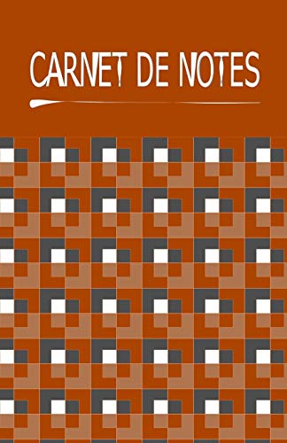 CARNET DE NOTES: Carnet de 120 pages lignées, idéal pour noter vos idées, vos voyages, vos recettes, vos pensées, vos moments de vie, vos rêves, vos futurs projets...