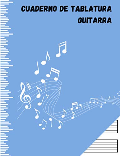 Cuaderno De Tablatura Guitarra: 108 Paginas Con Ancho De 21.59 x 27.94 cm o 8.5 x 11 pulgadas | Spanish Edition | Blue