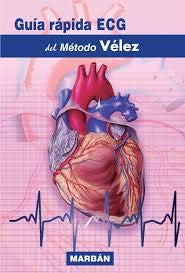 GUIA RAPIDA ECG METODO VELEZ