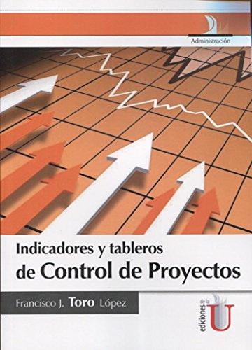 Indicadores Y Tableros De Control De Proyectos