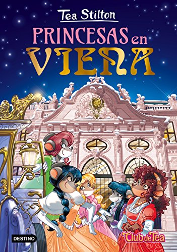 Princesas en Viena (Tea Stilton)