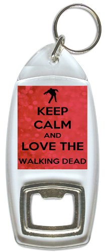 Pukka Printing Keep Calm and Love The Walking Dead – TWD Inspirado abrebotellas Llavero