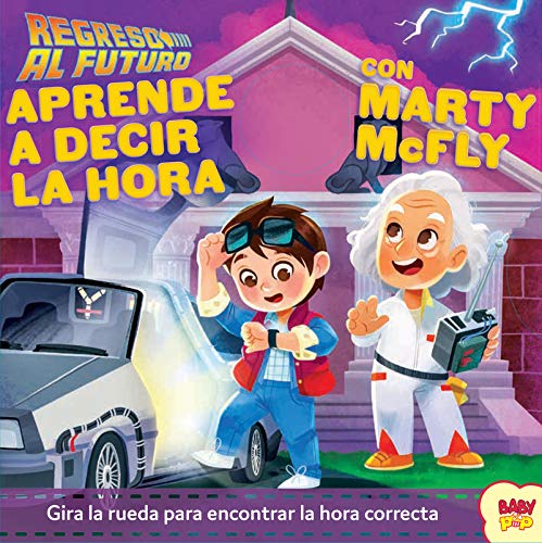 REGRESO AL FUTURO. Aprende a decir la hora con Marty McFLy: 2 (Baby Pop)