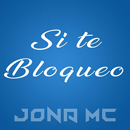 Si Te Bloqueo