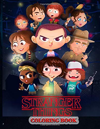 Stranger Things Coloring Book: Over 50 HIGH-QUALITY Coloring Book For Kids of All Ages