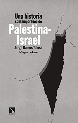 Una historia contemporánea de Palestina-Israel (Mayor nº 768)