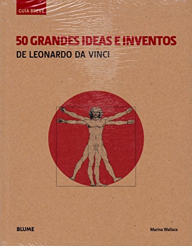 50 Grandes ideas e inventos de Leonardo da Vinci