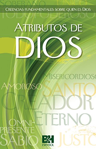 Atributos de Dios: Aspectos fundamentales sobre quién es Dios