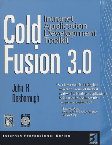 Cold Fusion 3.0: Intranet Application Development Toolkit (Internet Professional Series)