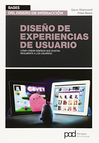 Diseño de experiencias de usuario (Bases del diseño de interacción)