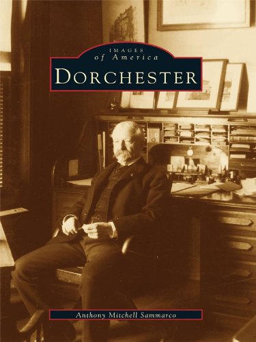 Dorchester (Images of America) (English Edition)