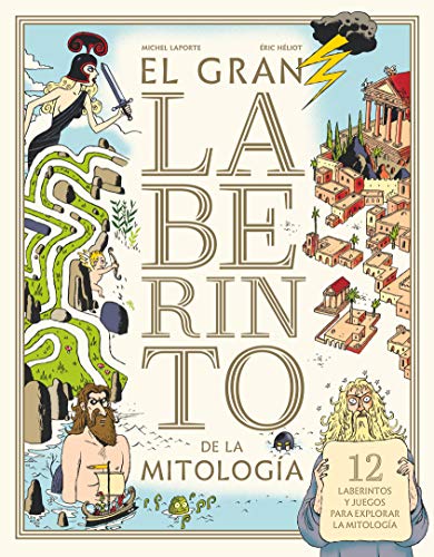 El gran laberinto de la mitología (Álbumes ilustrados)