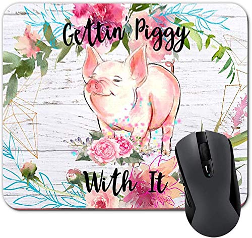 Gettin' Piggy with It Funny Pig - Alfombrilla para ratón (24,4 x 22,4 cm)