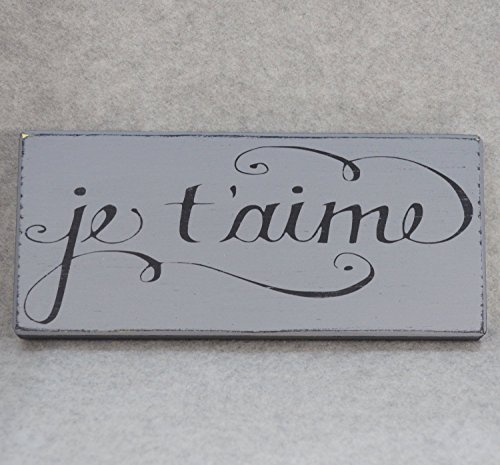 Je T'Aime Letrero de Madera, con Texto en inglés I Love You in French Rustic Wood Sign in Paris Grey & Black, Shabby Chic Wedding Decor, Je Taime Sign, Regalos para Ella