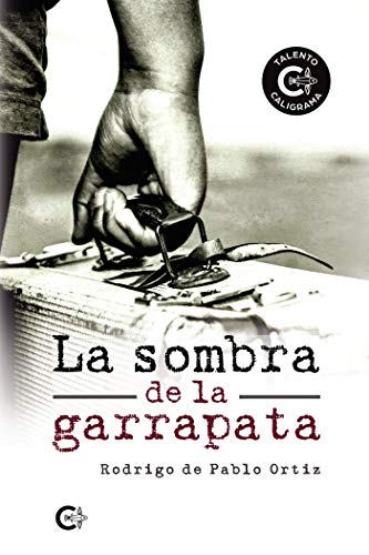 La sombra de la garrapata (Talento)