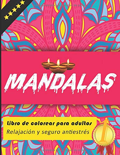 mandalas libro de colorear para adultos relajación y seguro antiestrés: mandalas para colorear o regalar a un amigo o pariente cercano. Este libro ... contiene 105 páginas para el máximo placer.