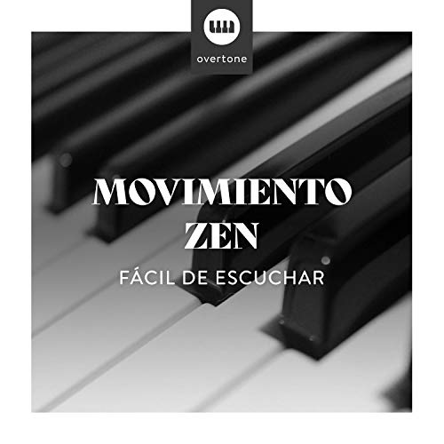 Movimiento Zen Fácil de Escuchar