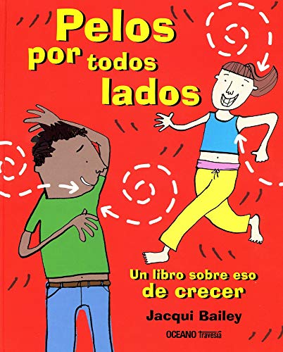 Pelos Por Todos Lados (El conocimiento es una aventura)