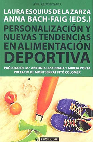 personalización y Nuevas Tendencias En Alimentación deportiva: 652 (Manuales)