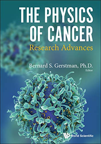 Physics Of Cancer, The: Research Advances (English Edition)