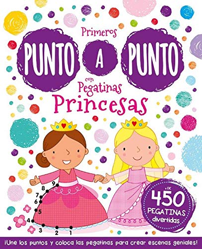 PRIMEROS PUNTO A PUNTO CON PEGATINAS PRINCESAS (PUNTO A PUNTO CON PEGATINAS nº 3)