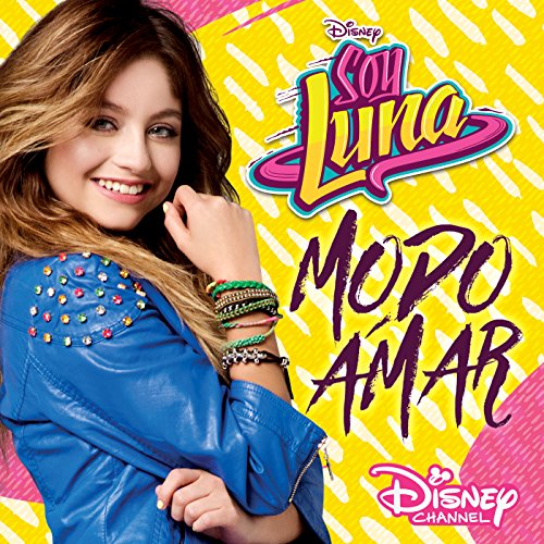 Soy Luna: Modo Amar