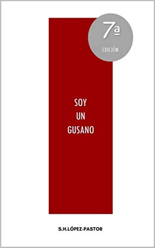 Soy un gusano (Trilogía Soy un gusano nº 1)