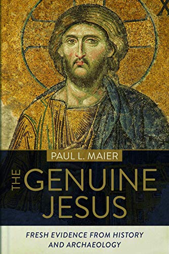 The Genuine Jesus: Fresh Evidence from History and Archaeology Updated Edition (The Sound the Sun Makes) (English Edition)
