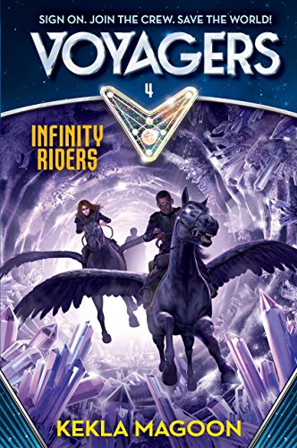 Voyagers: Infinity Riders (Book 4) (Voyagers 4)