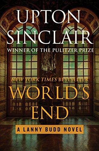 World's End (The Lanny Budd Novels Book 1) (English Edition)