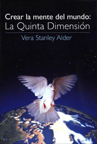 Crear la Mente del Mundo: La quinta dimensión