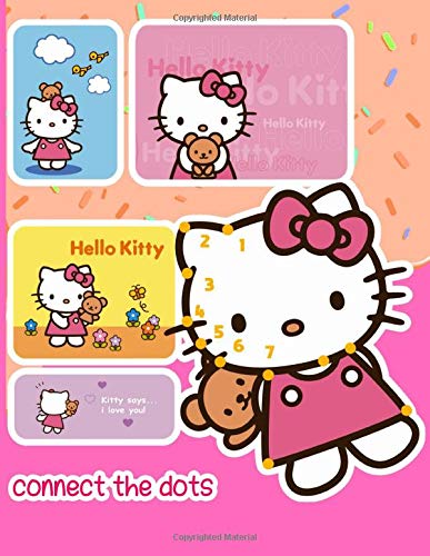 Hello Kitty Connect The Dots: Stress Relief Activity Connect The Dots Coloring Books For Kids And Adults